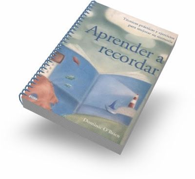 AprenderaRecordar DominicOBrien - Aprender a Recordar técnicas practicas y ejercicios para mejorar su memoria (Voz humana)
