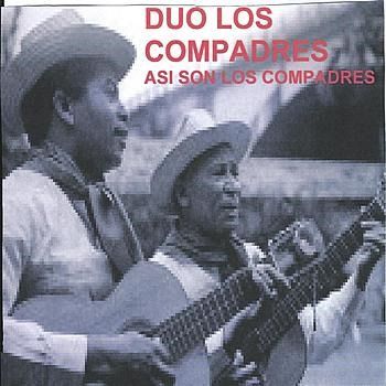 Asi25252BSon25252BLos25252BCompadres25255B225255D - Duo Los Compadres – Así Son Los Compadres