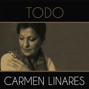 Carmen Linares Todo Carmen Linares - Carmen Linares (9 Discos)