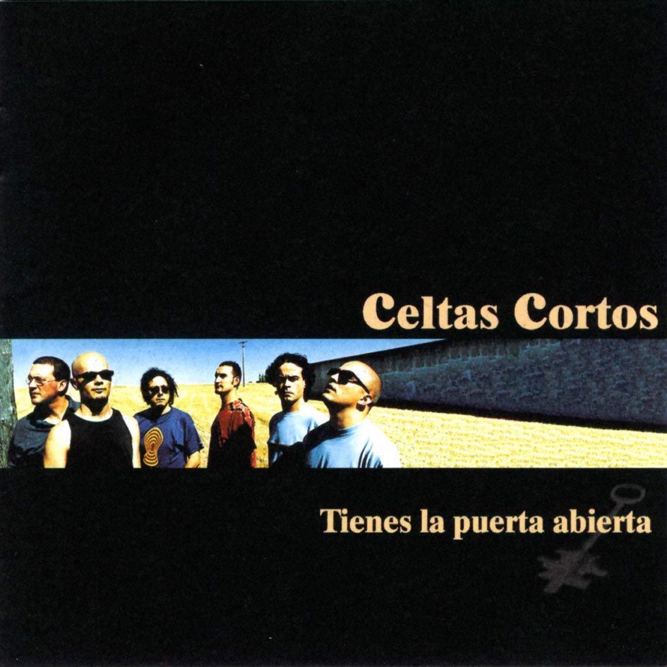 Celtas Cortos Tienes La Puerta Abierta Del 1999 Delantera - Celtas Cortos - Tienes La Puerta Abierta (1999)