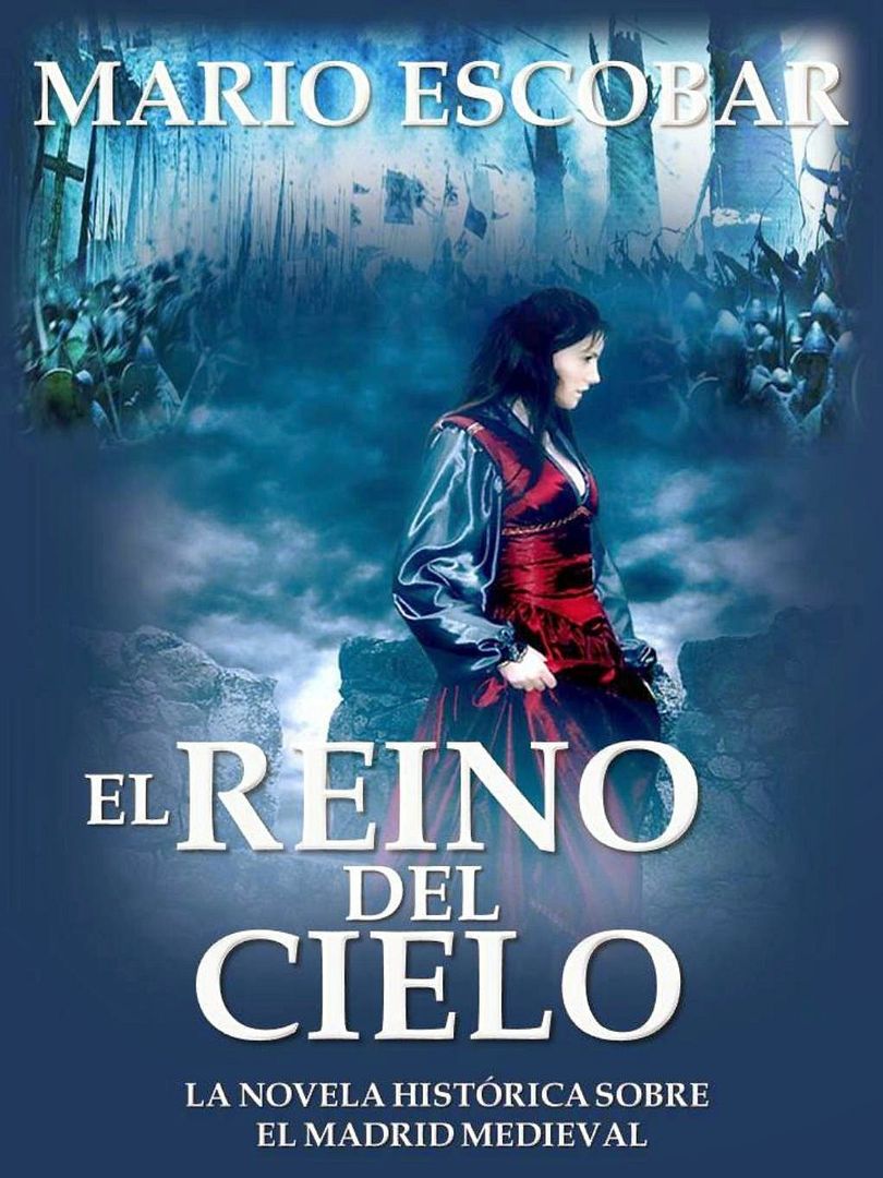 ElreinodelcieloPORTADA1 - El reino del cielo - Mario Escobar
