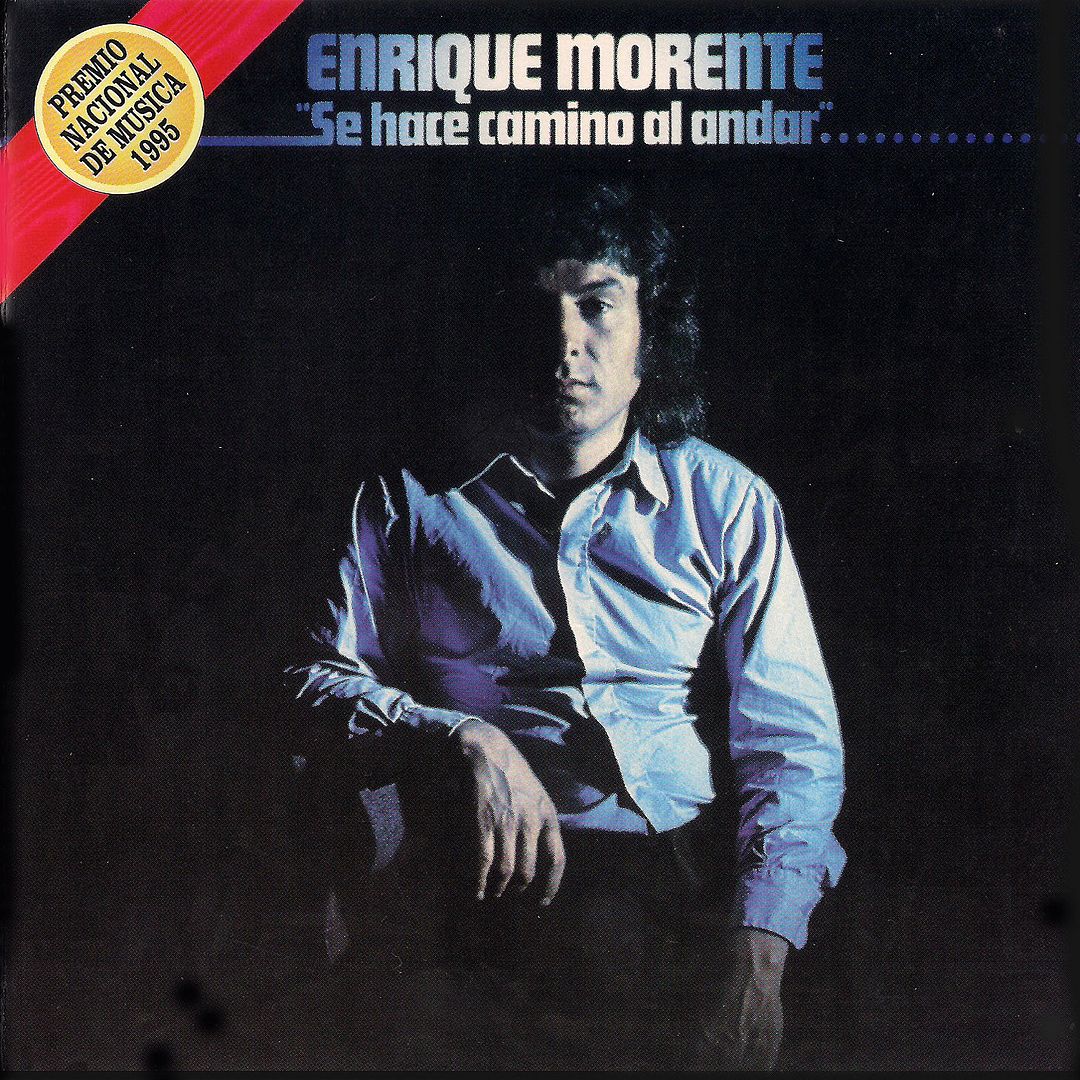 Front 1 - Enrique Morente - Se Hace Camino Al Andar 1975