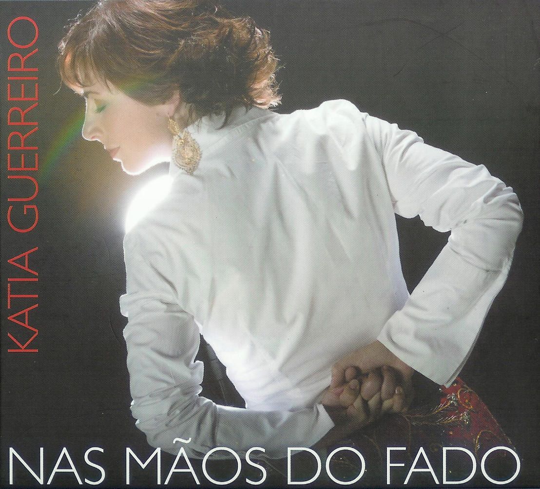 Front 1 - Katia Guerreiro - Nas Maos do Fado FLAC