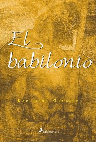 Kvc6Tae - El babilonio - Karlheinz Grosser