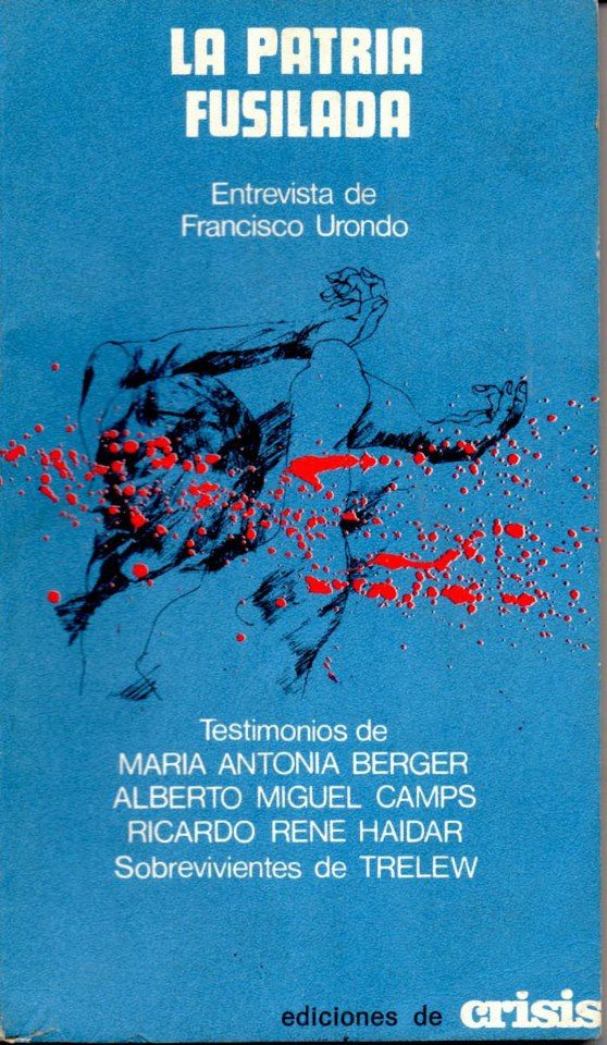 La Patria Fusilada - La Patria fusilada - Paco Urondo