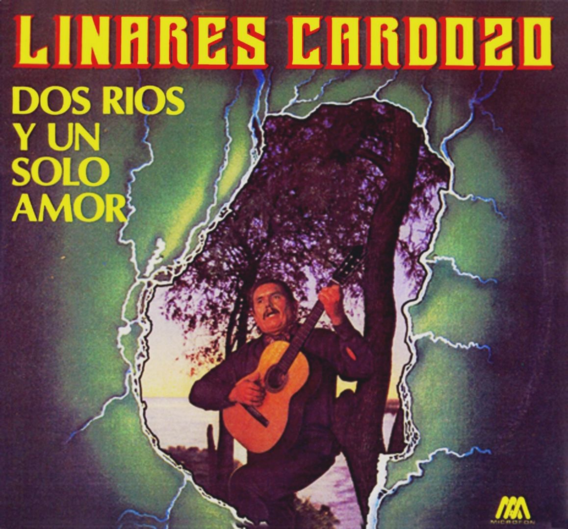 Linares20Cardozo Dos20rA1os20y20un20solo20amor tapa - Linares Cardozo - Dos rios y un solo amor