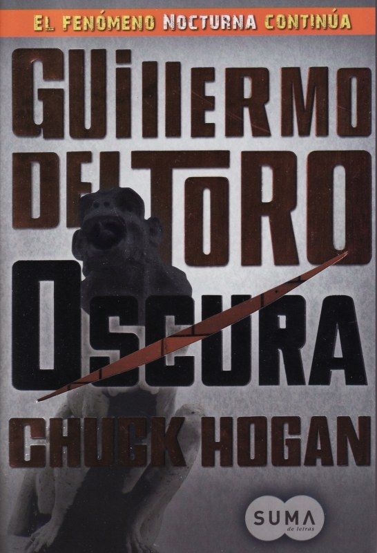 Oscura - Oscura - Guillermo del Toro