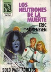 P 00003422 - Los neutrones de la muerte - Eric Sorenssen