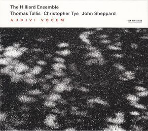 R 2344202 1378832426 5227 - The Hilliard Ensemble - Thomas Tallis / Christopher Tye / John Sheppard ‎– Audivi Vocem (2008)