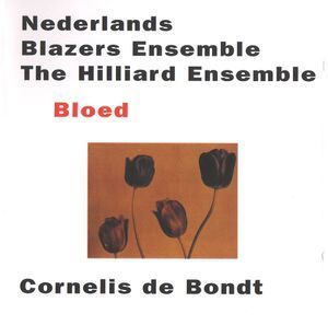 R 3732933 1342192580 9641 - Hilliard Ensemble - Cornelis de Bondt Bloed (2000)