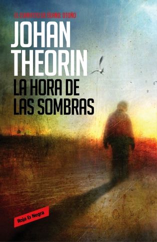 RH26838 - Cuarteto de Öland: La hora de las sombras - Johan Theorin