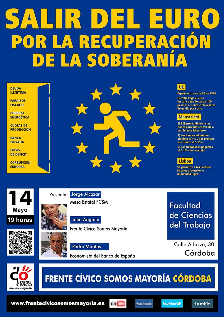 SalirdelEuroCC3B3rdoba 02 - Porqué nuestro pais debe abandonar el euro: 60 Respuestas