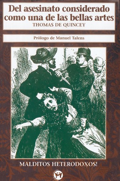 asesinato - Del asesinato considerado como una de las bellas artes - Thomas de Quincey
