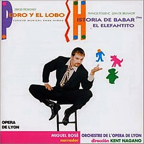 bosepedroyellobo - Miguel Bosé - Pedro Y El Lobo