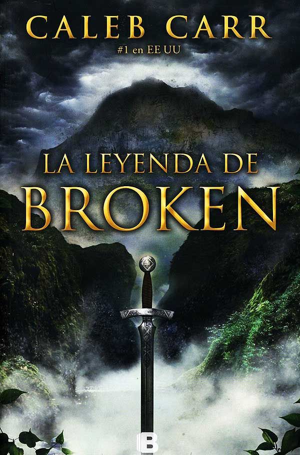 broken600 123036 - La leyenda de Broken - Caleb Carr