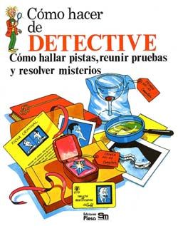 como hacer de detective - Como hacer de detective