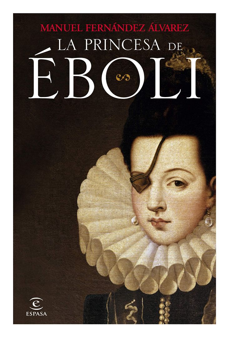 cubierta Eboli - La princesa de Eboli - Manuel Fernández Alvarez