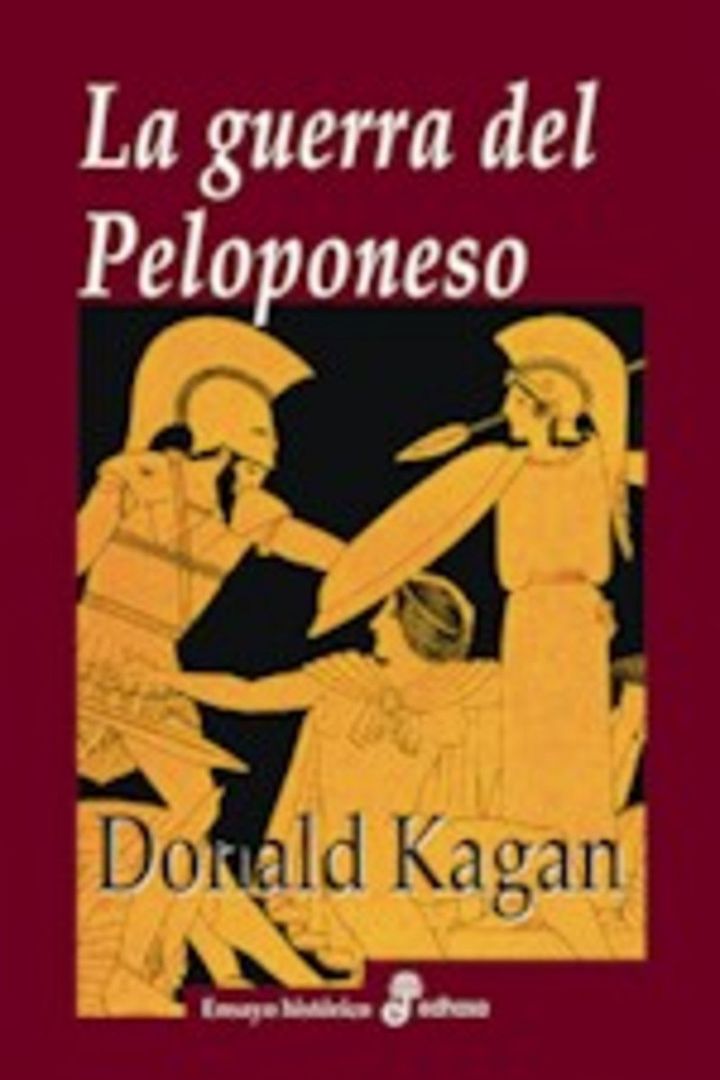 cubierta La20guerra20del20Peloponeso portadilla - La guerra del Peloponeso - Donald Kagan