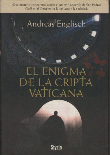 el enigma de la cripta vaticana andreas englisch 6234 MLA70967728 3645 O - El enigma de la cripta vaticana - Andreas Englisch