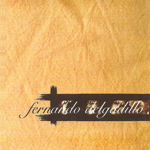 entre pairos y derivas 1998  large msg 131915298304 - Fernando Delgadillo - Entre Pairos y Derivas 1998