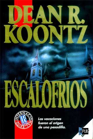 escalofrios dean r koontz - Escalofríos - Dean R. Koontz