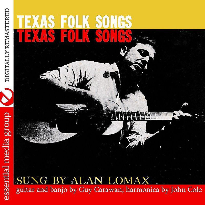 front 1 - Alan Lomax Texas Folk Song folk blues