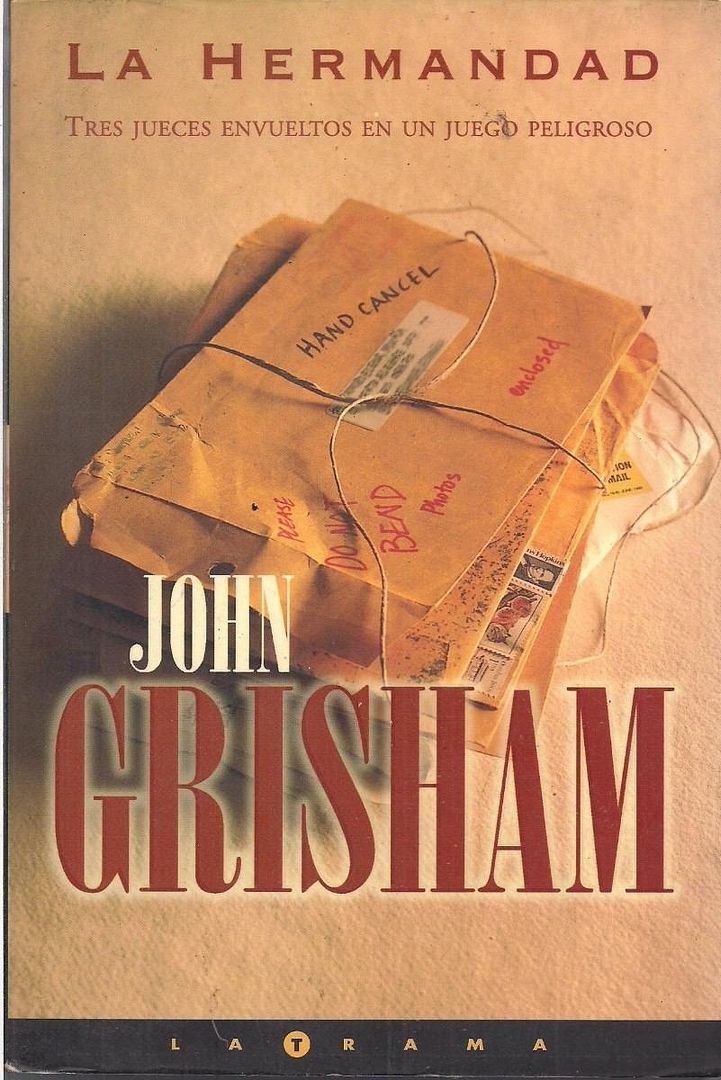 john grisham la hermandad 11837 MLA20049655680 022014 F - La Hermandad - John Grisham
