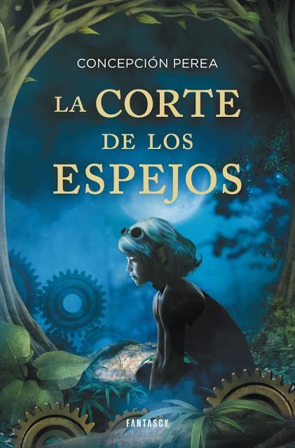 la corte de los espejos 9788415831013 - La corte de los espejos - Concepcion Perea