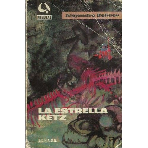 la estrella ketz - Estrella de Ketz - Aleksandr Beliáyev
