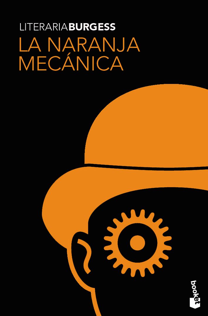 la naranja mecanica - La naranja mecanica - Anthony Burgess
