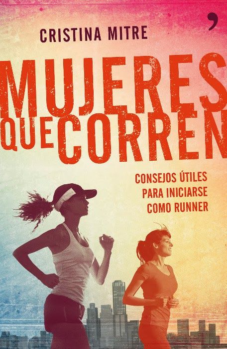 libro - Mujeres que corren - Cristina Mitre