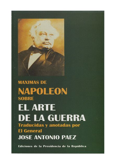 maximas de napoleon sobre000001 - Maximas y Arte de la Guerra - Napoleon Bonaparte