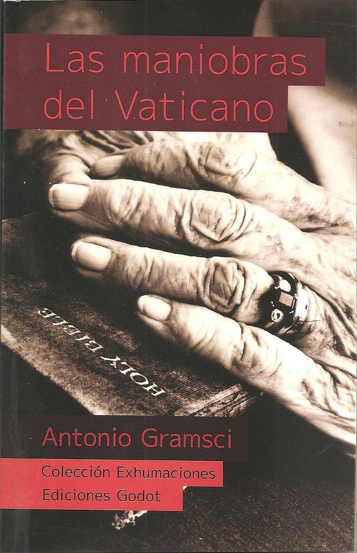 muy 11 - Las maniobras del Vaticano - Antonio Gramsci