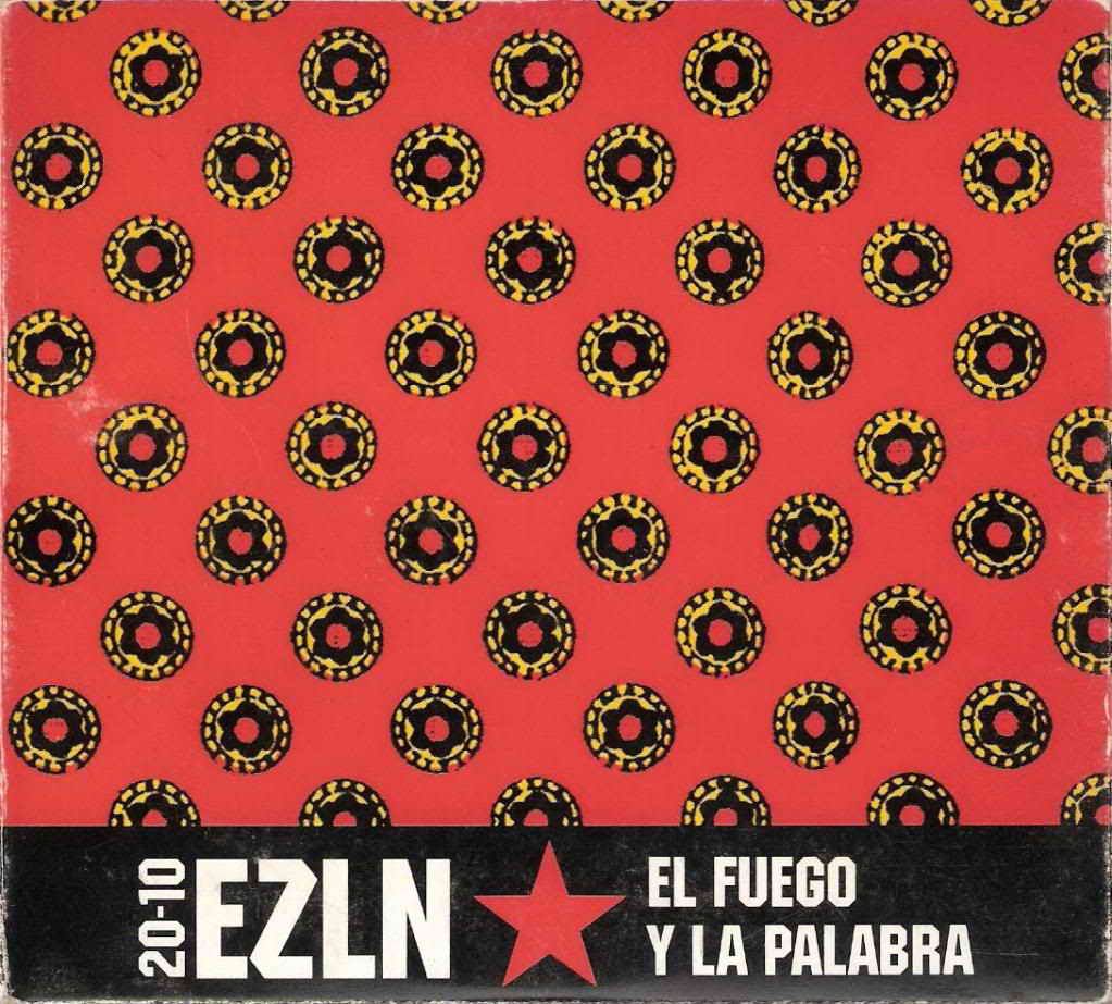 muy 22 - EZLN: 20 & 10 Zapatista (El fuego y la palabra) 4 cds