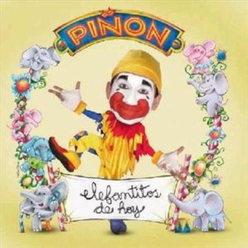 muy 34 - Piñon Fijo - Elefantitos De Hoy