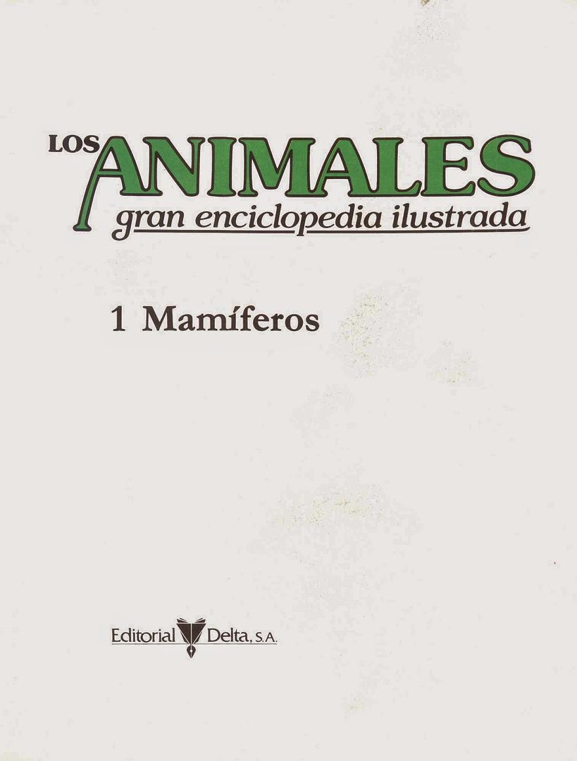muy 44 - Los Animales. Gran Enciclopedia Ilustrada: Mamiferos (Editorial Delta)
