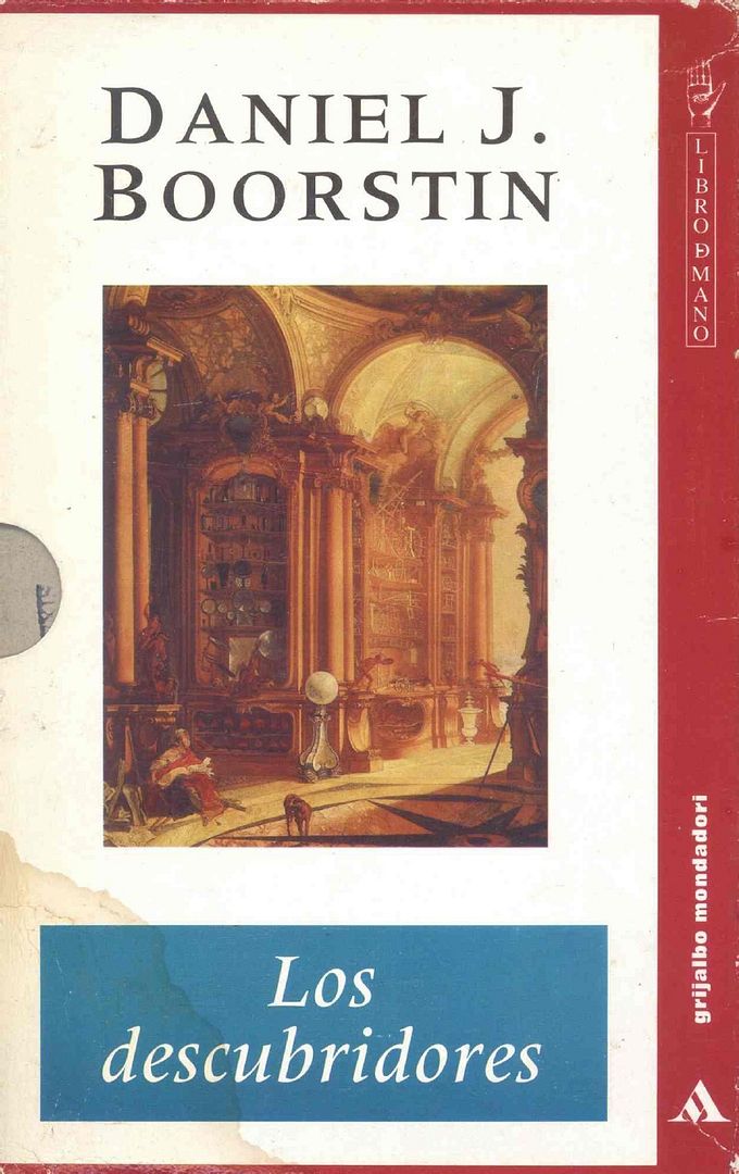 muy 45 - Los Descubridores I El Tiempo y La Geografia - Daniel J. Boorstin