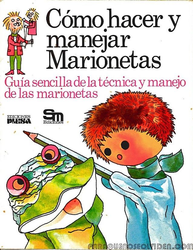 muy 87 - Como hacer y manejar marionetas