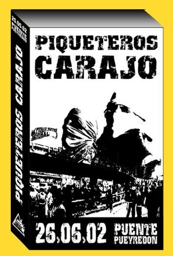 piqueteros carajo  - Piqueteros Carajo!! Dvdrip Español