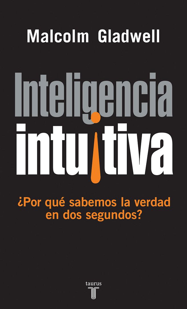 portada inteligencia intuitiva - Inteligencia intuitiva, Por que sabemos - Malcolm Gladwell