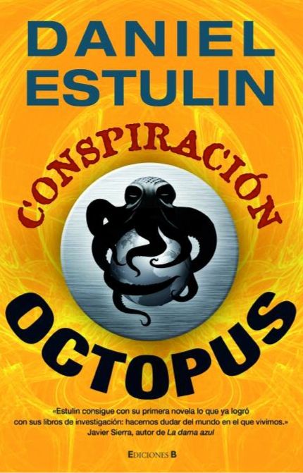portada octopus - Conspiracion octopus - Daniel Estulin