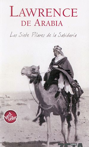 siete pilares - Los siete pilares de la sabiduría - Thomas Edward Lawrence (Lawrence de Arabia)