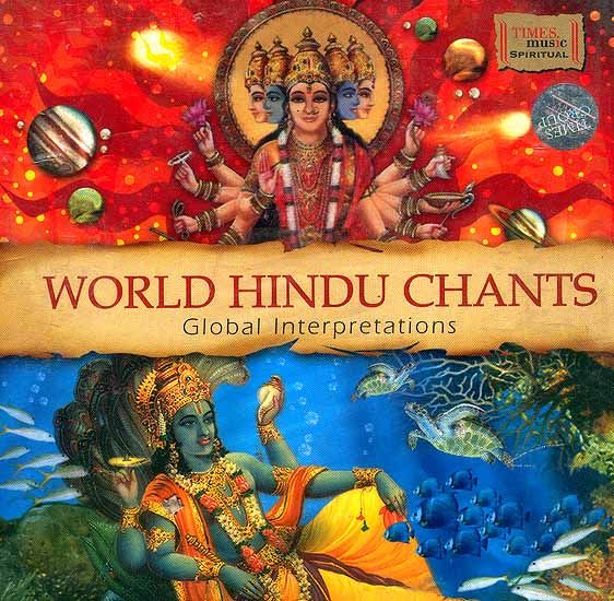 world hindu chants global interpretations audio icc039 - World Hindu Chants