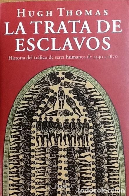 115176127 - La trata de esclavos (1440-1870) - Hugh Thomas