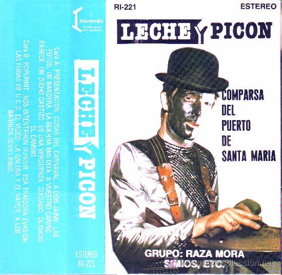 1983 Leche y PicC3B3n Casett - Comparsa Carnaval de Cadiz: Leche Y Picon (1983)