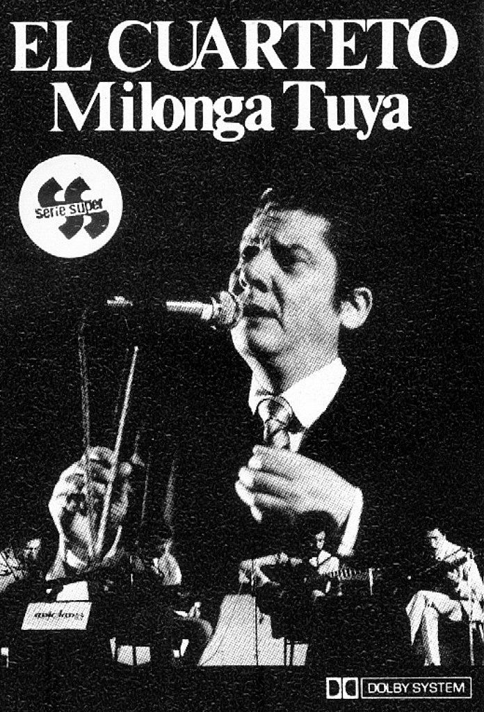 1990 MilongatuyaF - El Cuarteto - Milonga tuya (1990) MP3