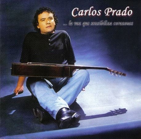 1 6 - Carlos Prado - La voz que sensibiliza corazones