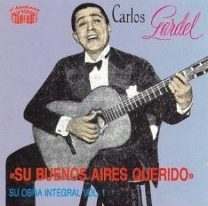 2191346 - Carlos Gardel - Su Buenos Aires Querido (Su Obra Integral Vol. 1)