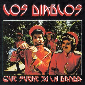 33739328 350 350 - Los Diablos - Que suene ya la banda (Remastered 2015)