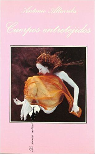 417 fmJ5YaL SX306 BO1204203200  - Cuerpos entretejidos - Antonio Altarriba